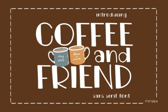 Coffee and Friend Font for Business