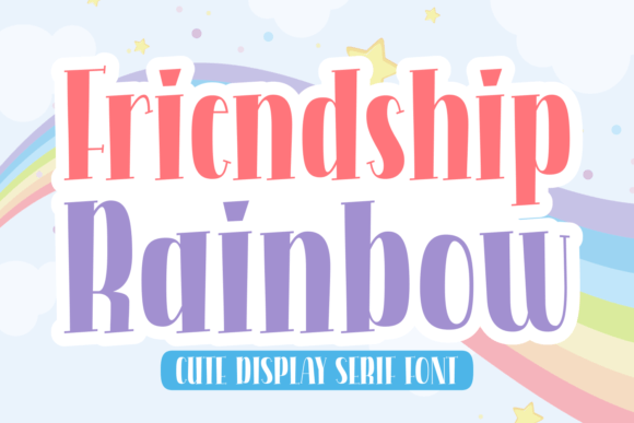 Friendship Rainbow: A Charming Serif Font