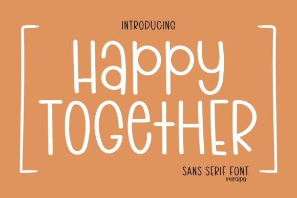Happy Together Font Review