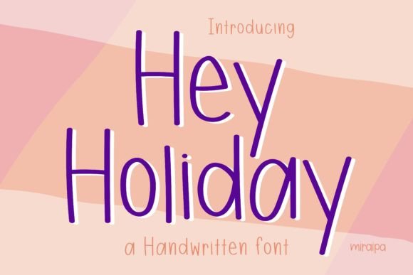 Hey Holiday Font for Web Design