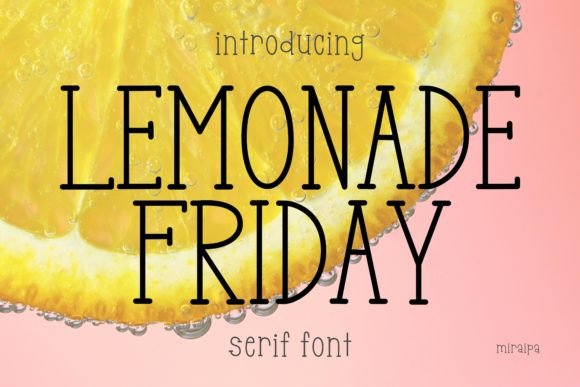 Lemonade Friday Font Review