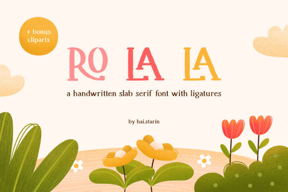 Ro La La: A Bold Slab Serif for Real Projects