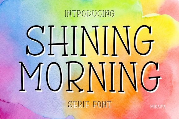 Shining Morning Font Review