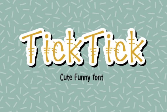 Tick Tick: A Fun Font for Creative Design